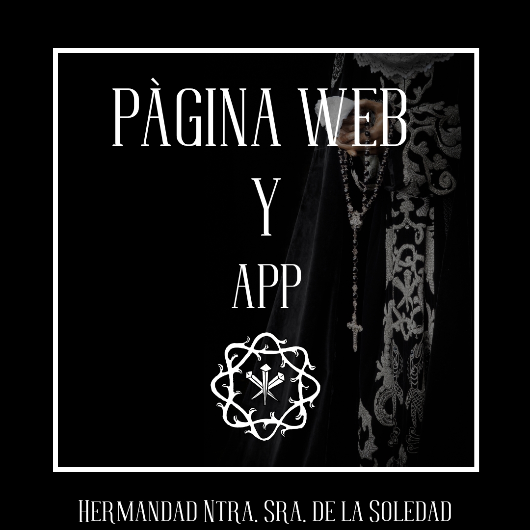 ¡BIENVENIDOS A LA PÁGINA OFICIAL DE LA HERMANDAD DE NUESTRA SEÑORA DE LA SOLEDAD DE SALAMANCA!